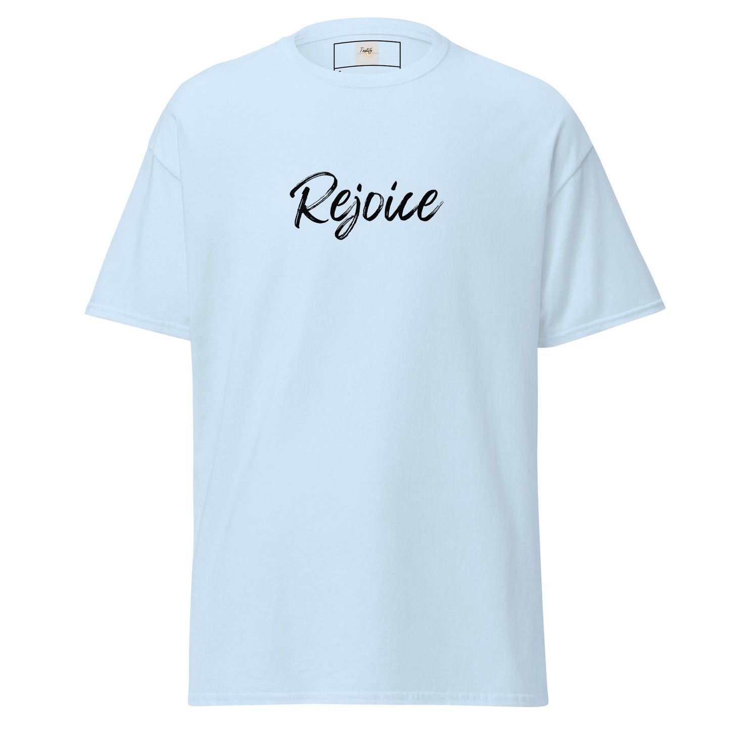 Rejoice - classic tee