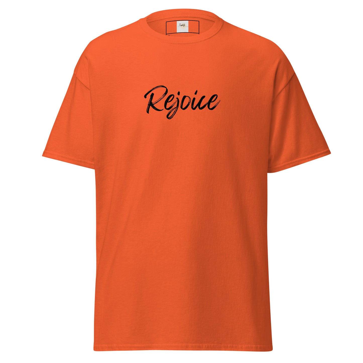 Rejoice - classic tee